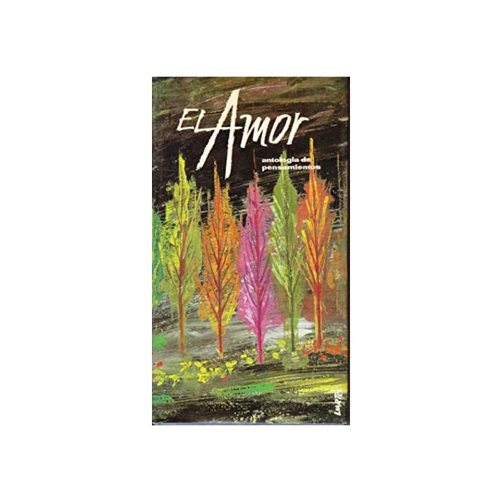EL AMOR. Antología de pensamientos
